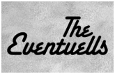 The Eventuells // Schriftzug